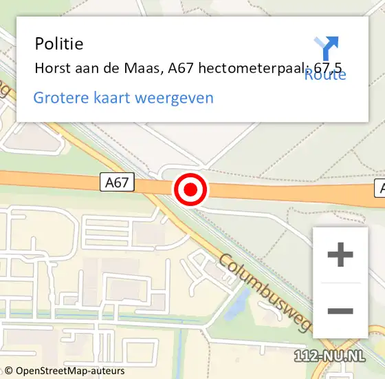 Locatie op kaart van de 112 melding: Politie Horst aan de Maas, A67 hectometerpaal: 67,5 op 10 april 2024 16:20