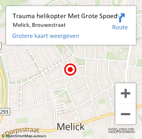 Locatie op kaart van de 112 melding: Trauma helikopter Met Grote Spoed Naar Melick, Brouwestraat op 10 april 2024 17:27