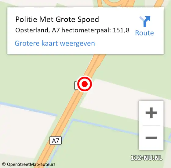 Locatie op kaart van de 112 melding: Politie Met Grote Spoed Naar Opsterland, A7 hectometerpaal: 151,8 op 11 april 2024 07:55