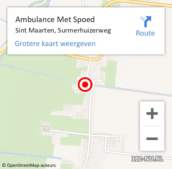 Locatie op kaart van de 112 melding: Ambulance Met Spoed Naar Sint Maarten, Surmerhuizerweg op 13 april 2024 09:54
