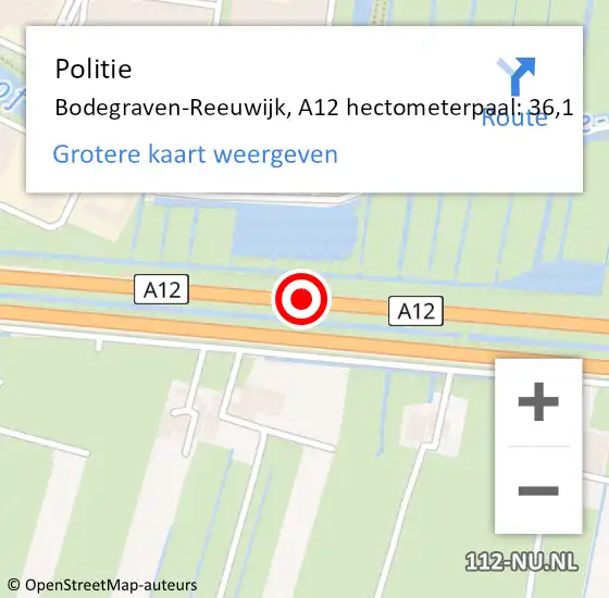 Locatie op kaart van de 112 melding: Politie Bodegraven-Reeuwijk, A12 hectometerpaal: 36,1 op 13 april 2024 13:05