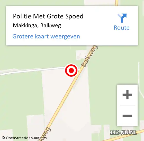 Locatie op kaart van de 112 melding: Politie Met Grote Spoed Naar Makkinga, Balkweg op 14 april 2024 14:23