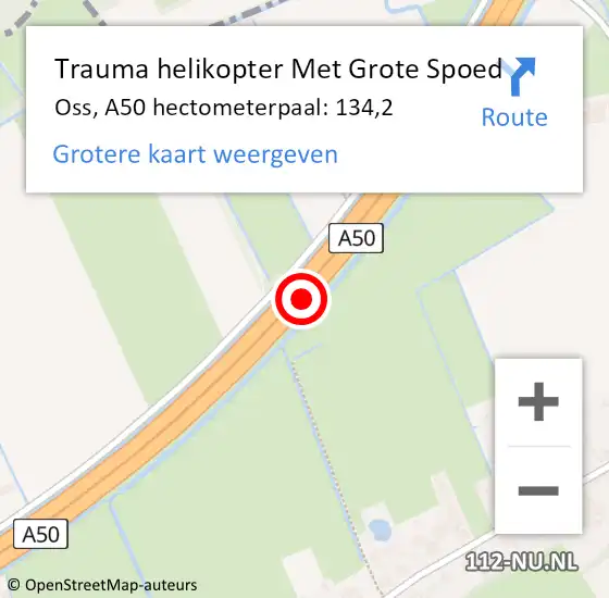 Locatie op kaart van de 112 melding: Trauma helikopter Met Grote Spoed Naar Oss, A50 hectometerpaal: 134,2 op 15 april 2024 01:45