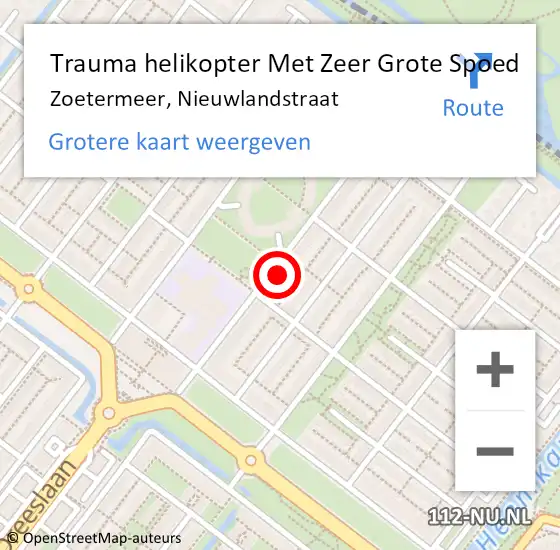 Locatie op kaart van de 112 melding: Trauma helikopter Met Zeer Grote Spoed Naar Zoetermeer, Nieuwlandstraat op 15 april 2024 05:08