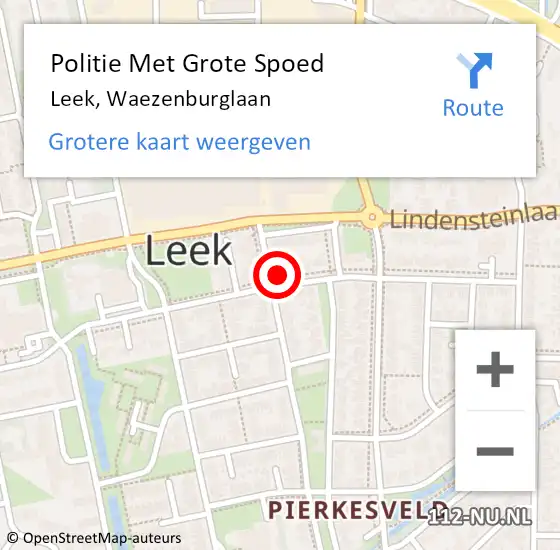 Locatie op kaart van de 112 melding: Politie Met Grote Spoed Naar Leek, Waezenburglaan op 16 april 2024 08:39