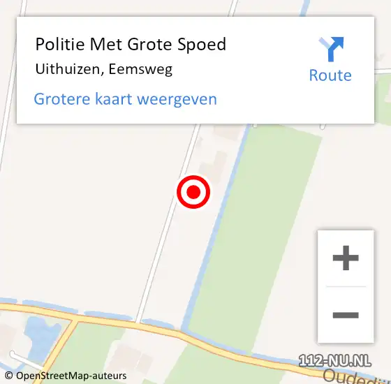 Locatie op kaart van de 112 melding: Politie Met Grote Spoed Naar Uithuizen, Eemsweg op 16 april 2024 15:53