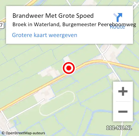 Locatie op kaart van de 112 melding: Brandweer Met Grote Spoed Naar Broek in Waterland, Burgemeester Peereboomweg op 18 april 2024 12:36