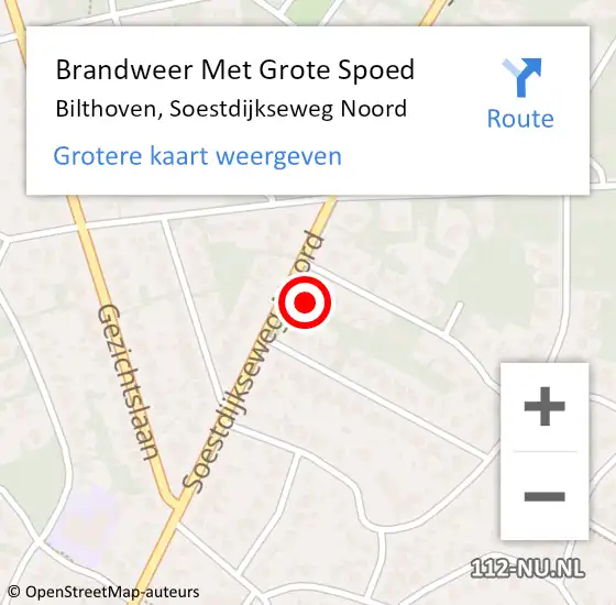 Locatie op kaart van de 112 melding: Brandweer Met Grote Spoed Naar Bilthoven, Soestdijkseweg Noord op 18 april 2024 14:40