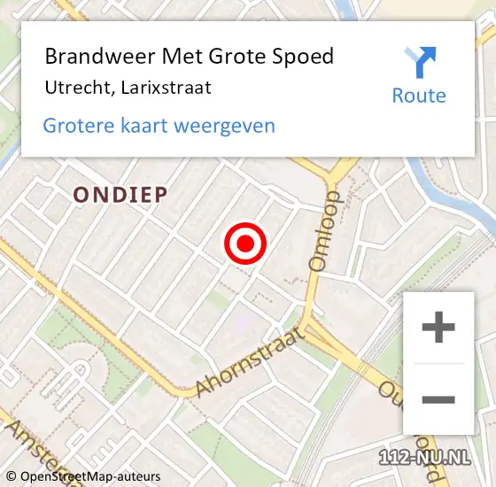 Locatie op kaart van de 112 melding: Brandweer Met Grote Spoed Naar Utrecht, Larixstraat op 18 april 2024 21:00