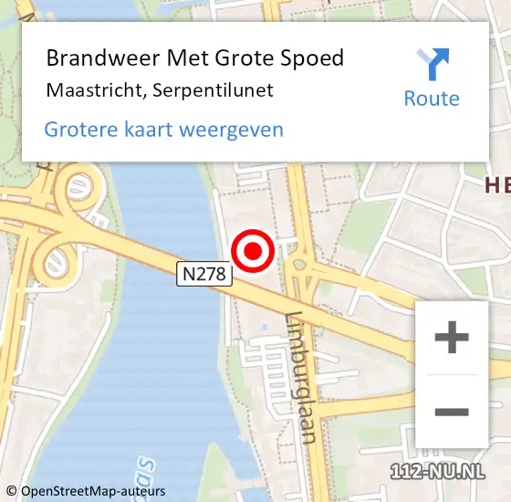 Locatie op kaart van de 112 melding: Brandweer Met Grote Spoed Naar Maastricht, Serpentilunet op 18 april 2024 21:40