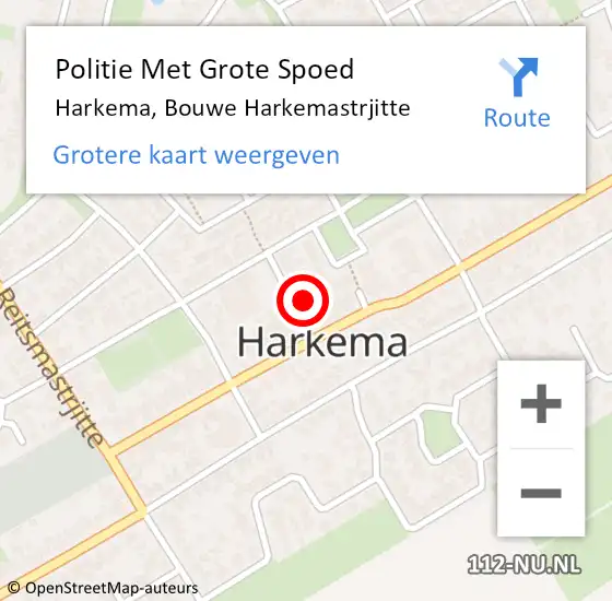 Locatie op kaart van de 112 melding: Politie Met Grote Spoed Naar Harkema, Bouwe Harkemastrjitte op 19 april 2024 14:55