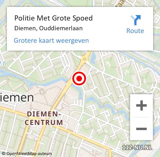 Locatie op kaart van de 112 melding: Politie Met Grote Spoed Naar Diemen, Ouddiemerlaan op 20 april 2024 18:09