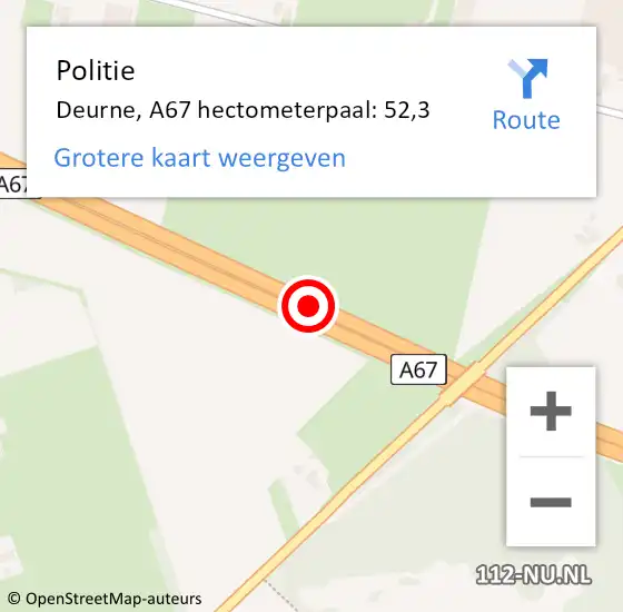 Locatie op kaart van de 112 melding: Politie Deurne, A67 hectometerpaal: 52,3 op 20 april 2024 19:15