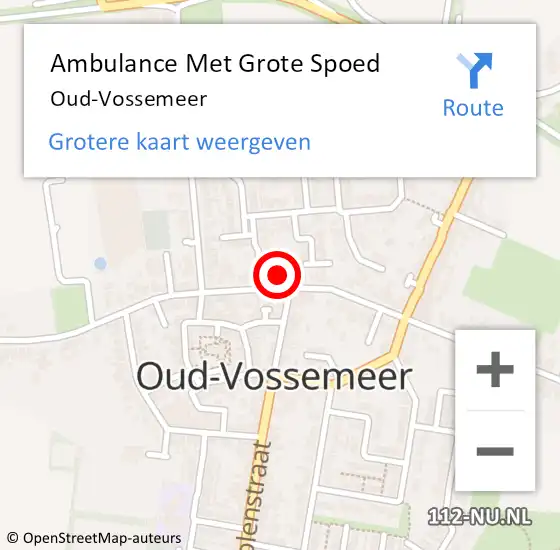 Locatie op kaart van de 112 melding: Ambulance Met Grote Spoed Naar Oud-Vossemeer op 21 april 2024 12:54