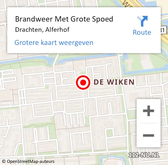Locatie op kaart van de 112 melding: Brandweer Met Grote Spoed Naar Drachten, Alferhof op 22 april 2024 12:35