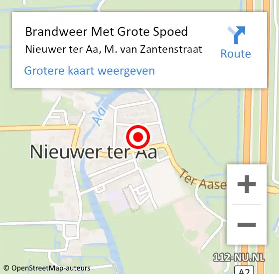 Locatie op kaart van de 112 melding: Brandweer Met Grote Spoed Naar Nieuwer ter Aa, M. van Zantenstraat op 24 april 2024 17:52