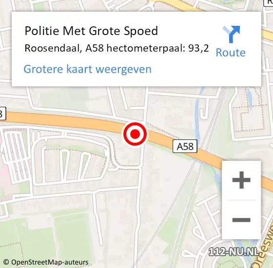 Locatie op kaart van de 112 melding: Politie Met Grote Spoed Naar Roosendaal, A58 hectometerpaal: 93,2 op 24 april 2024 21:39