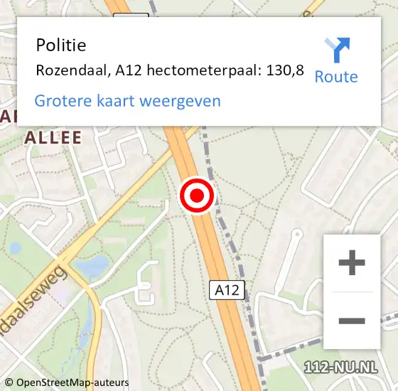Locatie op kaart van de 112 melding: Politie Rozendaal, A12 hectometerpaal: 130,8 op 25 april 2024 10:49