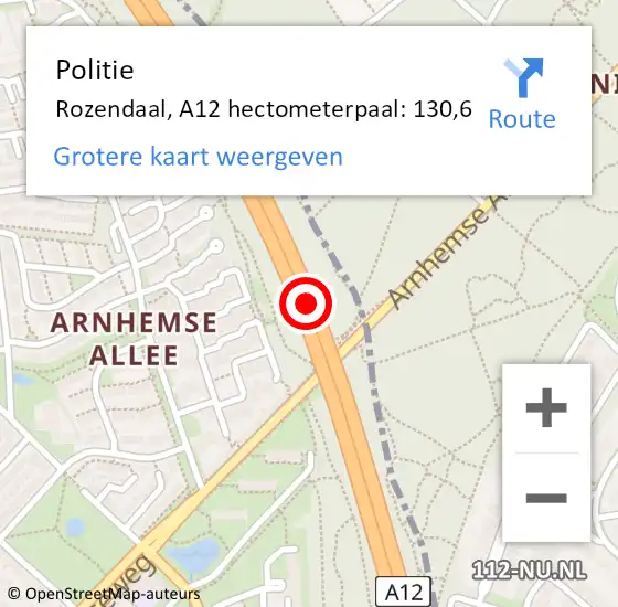 Locatie op kaart van de 112 melding: Politie Rozendaal, A12 hectometerpaal: 130,6 op 25 april 2024 10:52