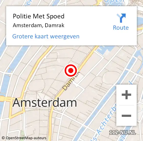 Locatie op kaart van de 112 melding: Politie Met Spoed Naar Amsterdam, Damrak op 26 april 2024 23:53