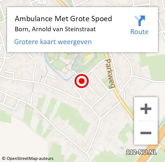 Locatie op kaart van de 112 melding: Ambulance Met Grote Spoed Naar Born, Arnold van Steinstraat op 12 oktober 2014 18:54