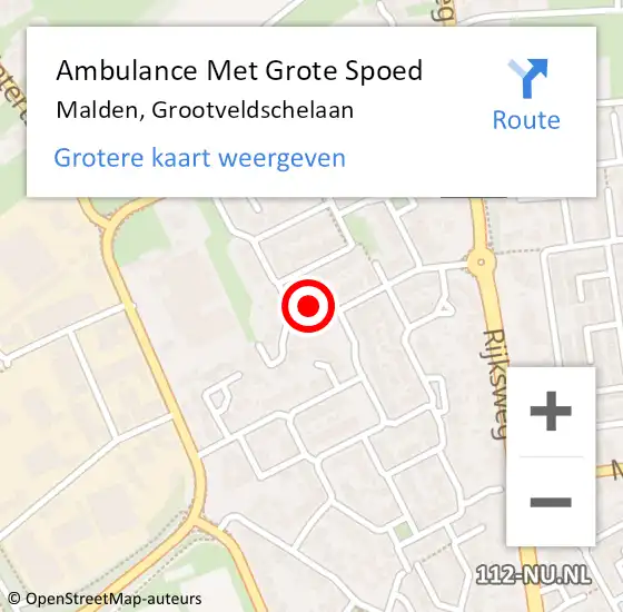 Locatie op kaart van de 112 melding: Ambulance Met Grote Spoed Naar Malden, Grootveldschelaan op 16 november 2014 06:14