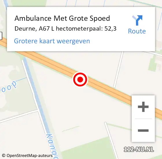 Locatie op kaart van de 112 melding: Ambulance Met Grote Spoed Naar Deurne, A67 L hectometerpaal: 52,3 op 2 december 2014 09:17