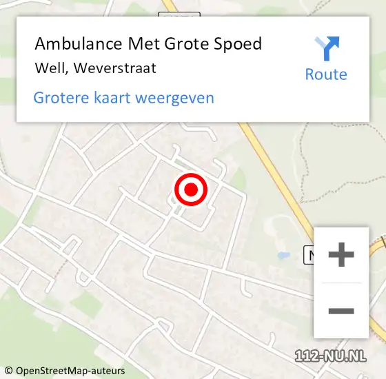 Locatie op kaart van de 112 melding: Ambulance Met Grote Spoed Naar Well, Weverstraat op 19 december 2014 05:16