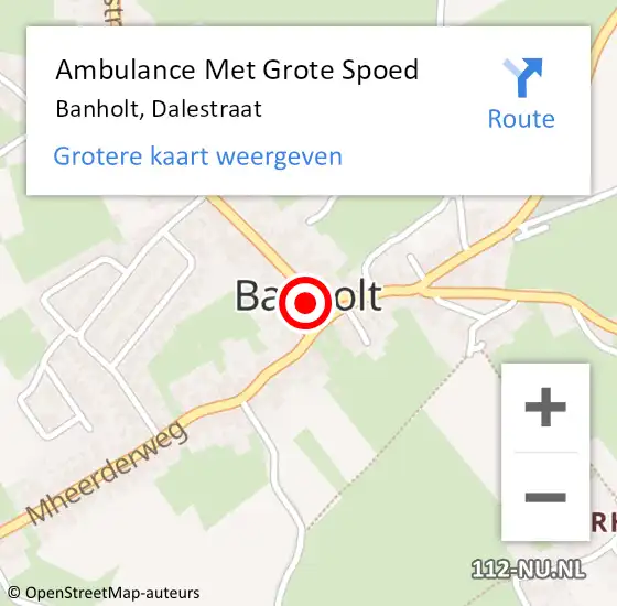 Locatie op kaart van de 112 melding: Ambulance Met Grote Spoed Naar Banholt, Dalestraat op 21 december 2014 13:32
