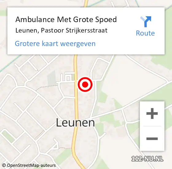 Locatie op kaart van de 112 melding: Ambulance Met Grote Spoed Naar Leunen, Pastoor Strijkersstraat op 23 december 2014 08:23