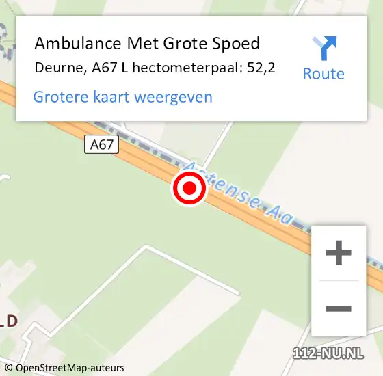 Locatie op kaart van de 112 melding: Ambulance Met Grote Spoed Naar Deurne, A67 L hectometerpaal: 52,2 op 9 januari 2015 10:59