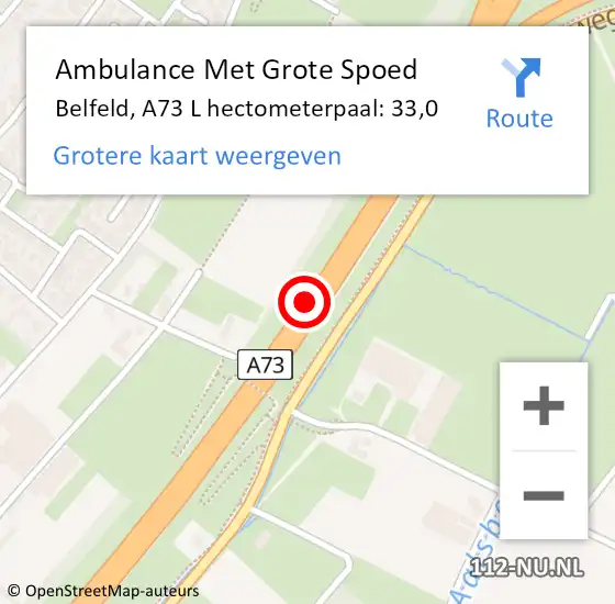 Locatie op kaart van de 112 melding: Ambulance Met Grote Spoed Naar Belfeld, A73 L hectometerpaal: 34,3 op 14 januari 2015 19:10