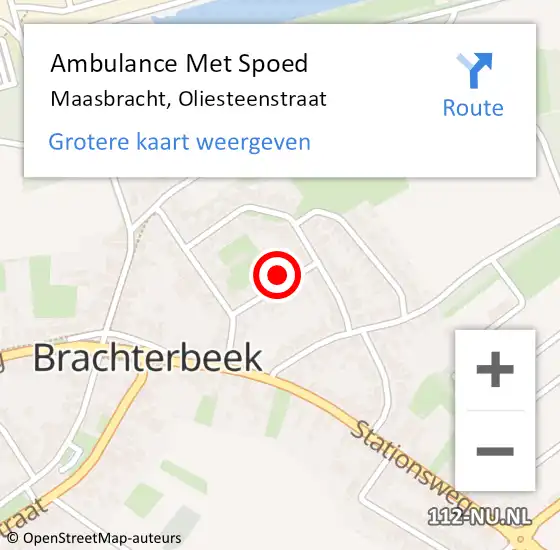 Locatie op kaart van de 112 melding: Ambulance Met Spoed Naar Maasbracht, Oliesteenstraat op 3 april 2015 12:59