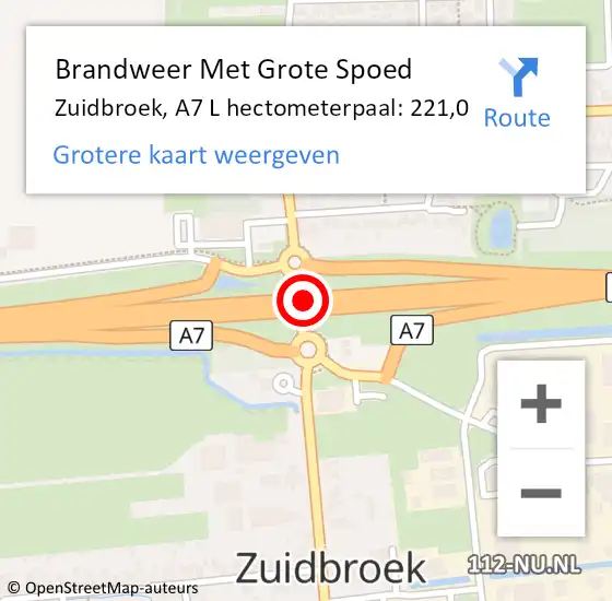 Locatie op kaart van de 112 melding: Brandweer Met Grote Spoed Naar Zuidbroek, A7 R hectometerpaal: 222,8 op 15 mei 2015 12:52