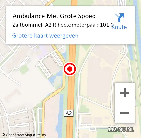 Locatie op kaart van de 112 melding: Ambulance Met Grote Spoed Naar Zaltbommel, A2 R hectometerpaal: 101,5 op 5 juli 2015 22:10