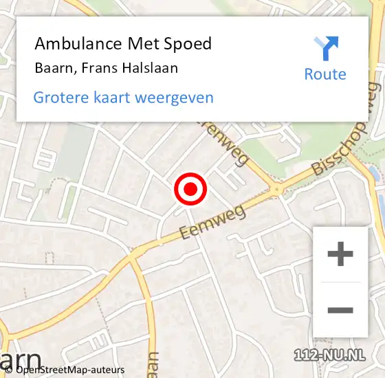 Locatie op kaart van de 112 melding: Ambulance Met Spoed Naar Baarn, Frans Halslaan op 28 augustus 2015 14:55