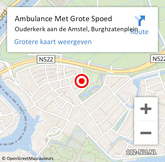 Locatie op kaart van de 112 melding: Ambulance Met Grote Spoed Naar Ouderkerk aan de Amstel, Burghzatenplein op 20 november 2015 15:23