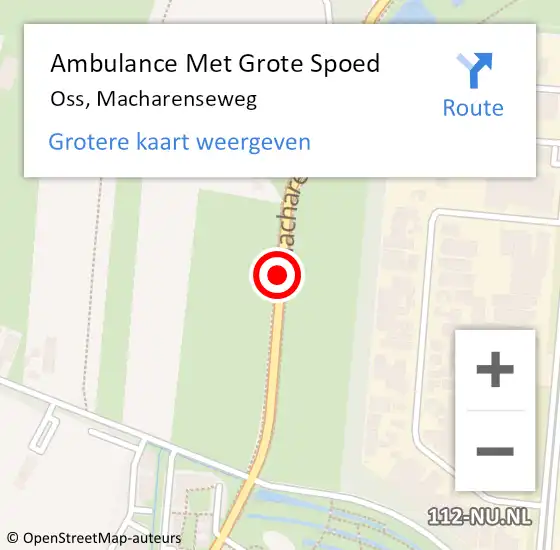 Locatie op kaart van de 112 melding: Ambulance Met Grote Spoed Naar Oss, Macharenseweg op 26 november 2015 18:12