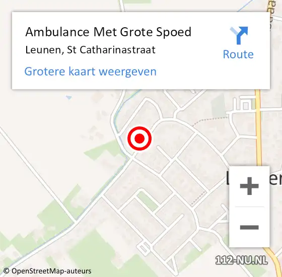 Locatie op kaart van de 112 melding: Ambulance Met Grote Spoed Naar Leunen, St Catharinastraat op 26 november 2015 19:36