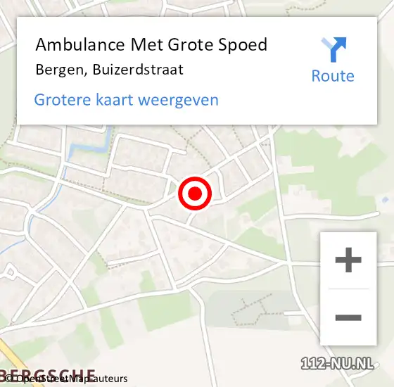 Locatie op kaart van de 112 melding: Ambulance Met Grote Spoed Naar Bergen, Buizerdstraat op 10 december 2015 05:31