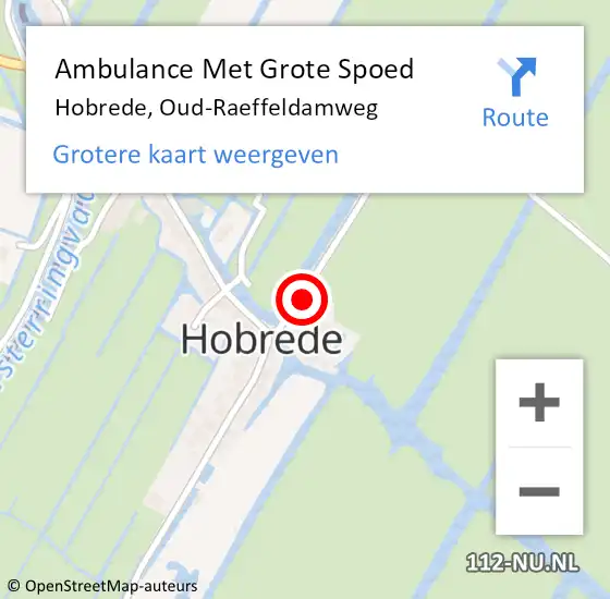 Locatie op kaart van de 112 melding: Ambulance Met Grote Spoed Naar Hobrede, Oud-Raeffeldamweg op 22 januari 2016 13:20