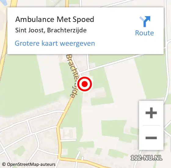 Locatie op kaart van de 112 melding: Ambulance Met Spoed Naar Sint Joost, Brachterzijde op 6 december 2013 09:13
