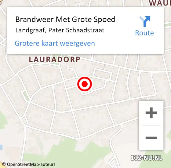Locatie op kaart van de 112 melding: Brandweer Met Grote Spoed Naar Landgraaf, Pater Schaadstraat op 31 maart 2016 00:18
