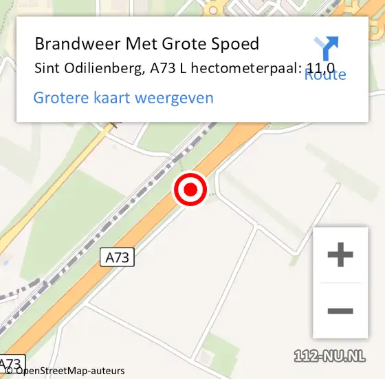 Locatie op kaart van de 112 melding: Brandweer Met Grote Spoed Naar Sint Odilienberg, A73 L hectometerpaal: 11,0 op 31 maart 2016 17:37