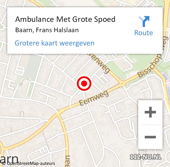 Locatie op kaart van de 112 melding: Ambulance Met Grote Spoed Naar Baarn, Frans Halslaan op 15 december 2013 12:11
