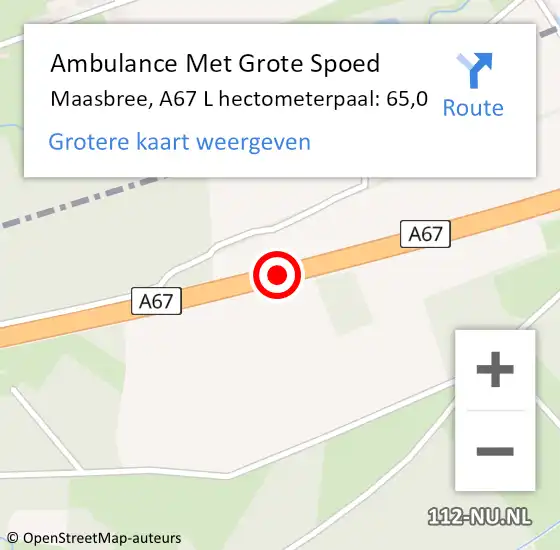 Locatie op kaart van de 112 melding: Ambulance Met Grote Spoed Naar Maasbree, A67 L hectometerpaal: 65,0 op 16 juni 2016 12:34