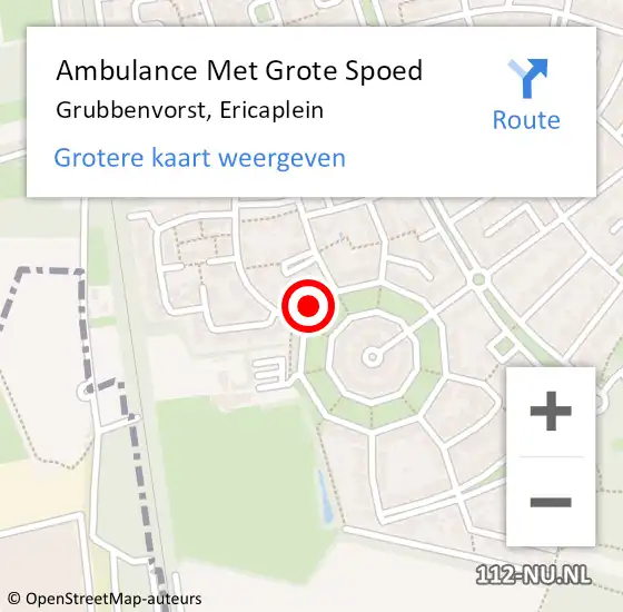 Locatie op kaart van de 112 melding: Ambulance Met Grote Spoed Naar Grubbenvorst, Ericaplein op 14 augustus 2016 11:19