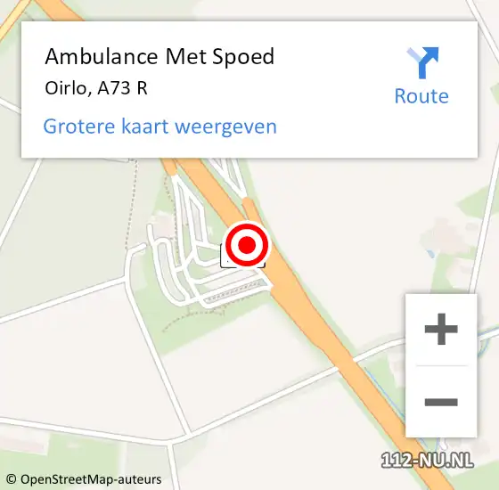 Locatie op kaart van de 112 melding: Ambulance Met Spoed Naar Oirlo, A73 R op 17 augustus 2016 20:14