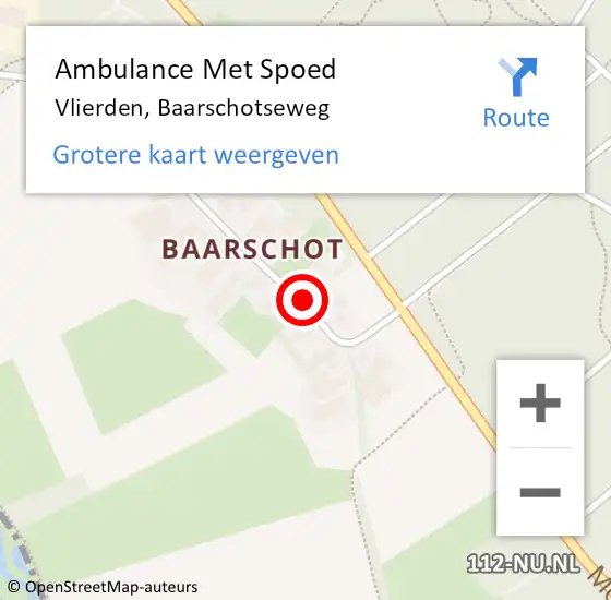 Locatie op kaart van de 112 melding: Ambulance Met Spoed Naar Vlierden, Baarschotseweg op 28 augustus 2016 03:53