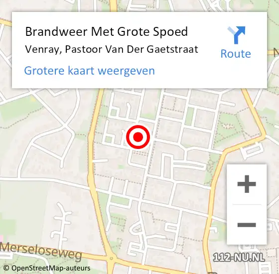 Locatie op kaart van de 112 melding: Brandweer Met Grote Spoed Naar Venray, Pastoor Van Der Gaetstraat op 31 augustus 2016 23:49